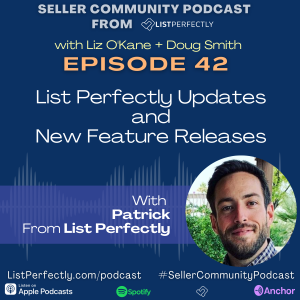 Episode 42: List Perfectly Updates and New Feature Releases