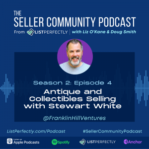 Season 2: Episode 4: Antique Booth and Multi Platform Selling Growth Management with Franklin Hill Ventures