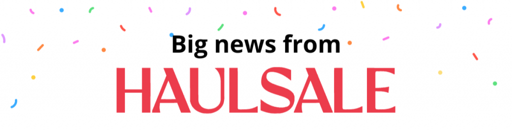 Haulsale big news
