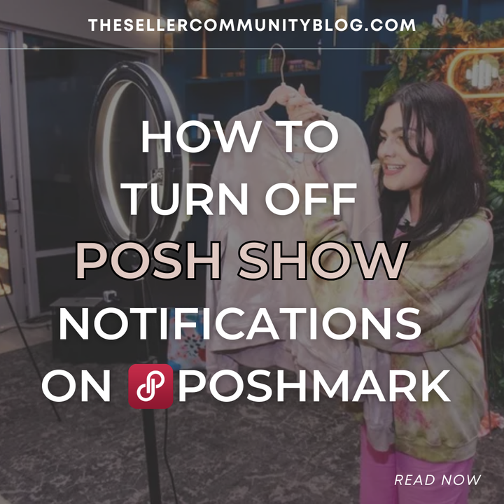 How to Turn Off Posh Show Notifications on Poshmark