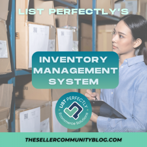 List Perfectly’s Inventory Management System