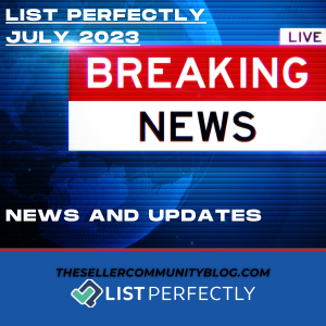 List Perfectly July 2023 News and Updates