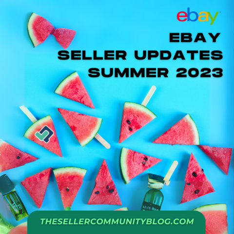 eBay Seller Updates Summer 2023