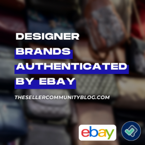designer brands authenticated by ebay