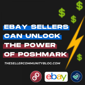 eBay Sellers and Poshmark