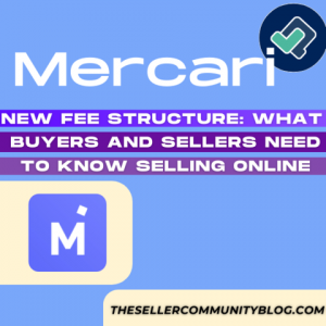 Mercari's New Fee Structure: What Buyers and Sellers Need to Know