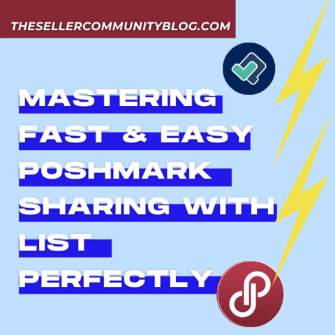 Mastering Fast and Easy Poshmark Sharing with List Perfectly