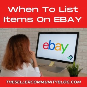 when to list items on ebay