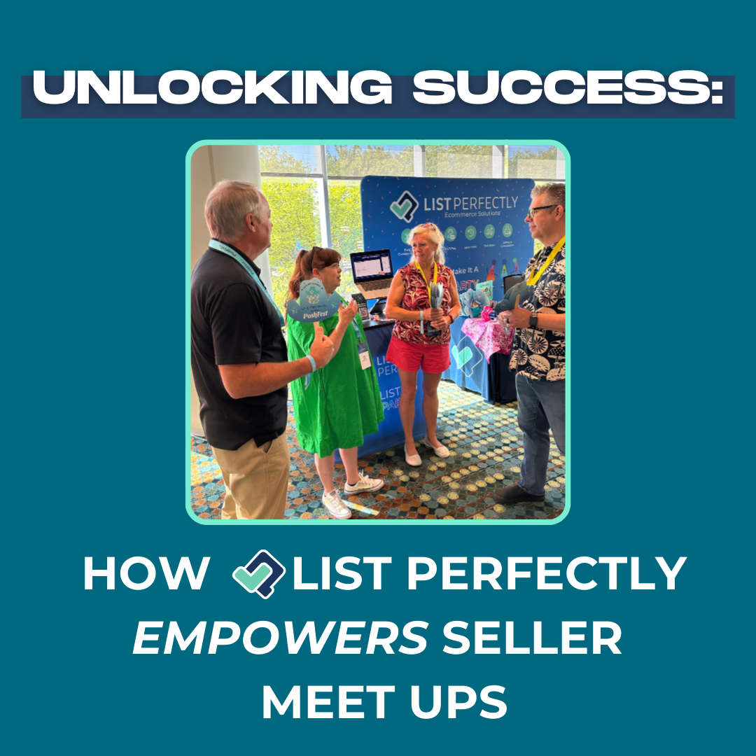 How List Perfectly Empowers Seller Meetups