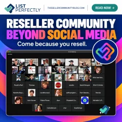Resellers connecting in the private Listing Party community from List Perfectly