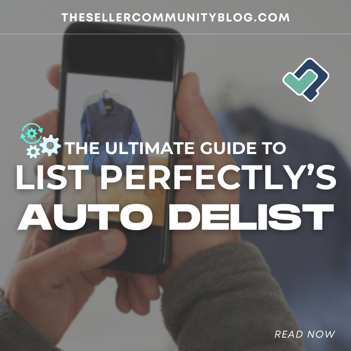 The Ultimate Guide to List Perfectly's Auto Delist